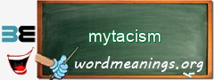 WordMeaning blackboard for mytacism